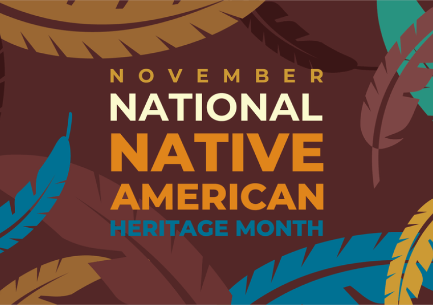 November is National Native American Heritage Month